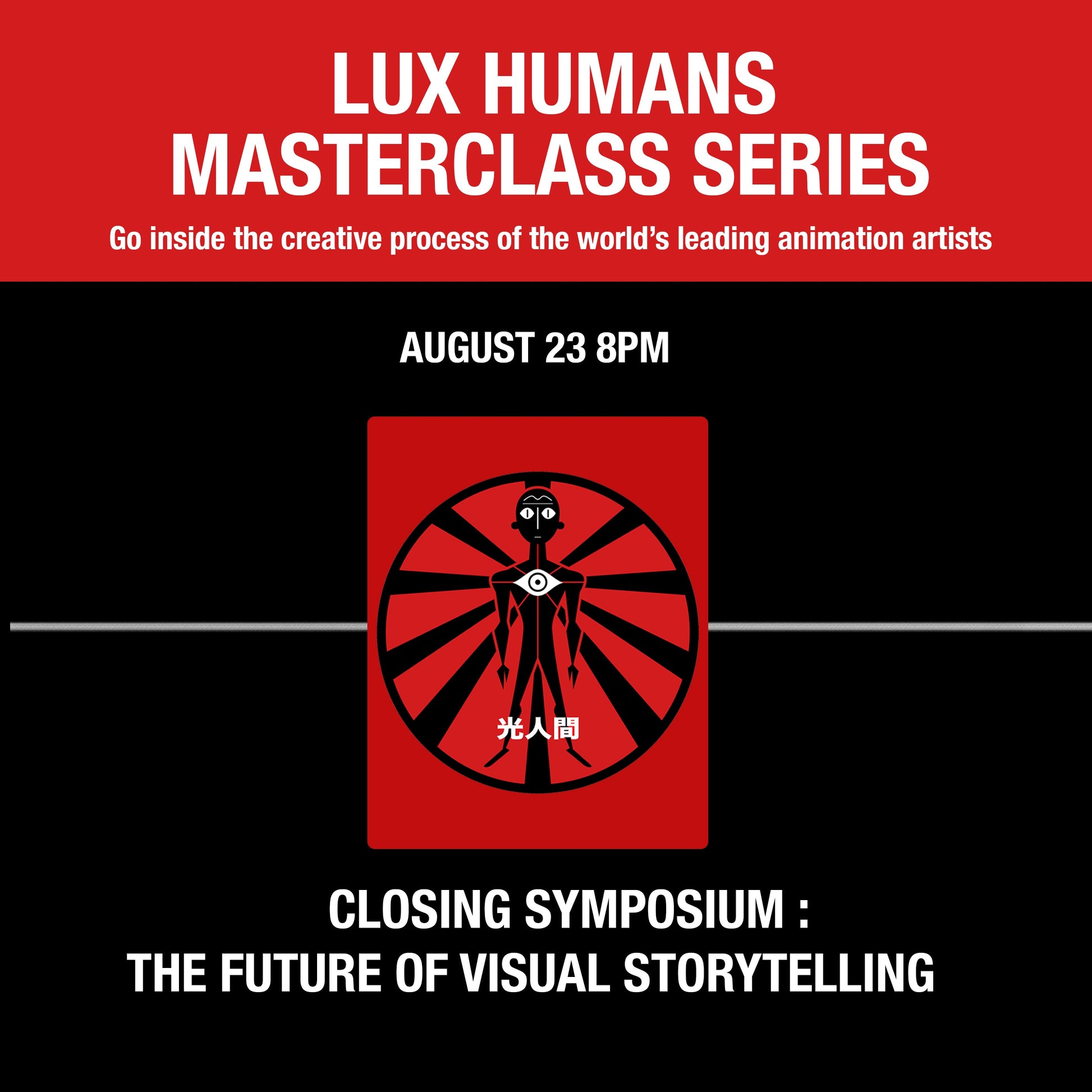 Master Session 13 : Closing Symposium : The Future of Visual Storytelling